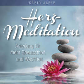 Hörbuch HERZ-MEDITATION. Anleitung für mehr Bewusstheit und Wachheit  - Autor Kabir Jaffe   - gelesen von Schauspielergruppe
