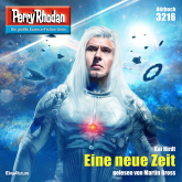 Perry Rhodan 3216: Eine neue Zeit