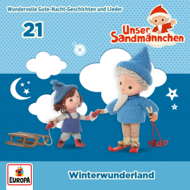 Hörbuch Folge 21: Winterwunderland  - Autor Kai Hohage   - gelesen von Unser Sandmännchen.
