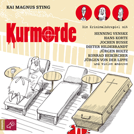 Hörbuch Kurmorde  - Autor Kai Magnus Sting   - gelesen von Schauspielergruppe