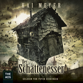 Hörbuch Der Schattenesser  - Autor Kai Meyer   - gelesen von Schauspielergruppe