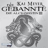 Hörbuch Die Gebannte (Die Alchimistin 3)  - Autor Kai Meyer   - gelesen von Philipp Schepmann