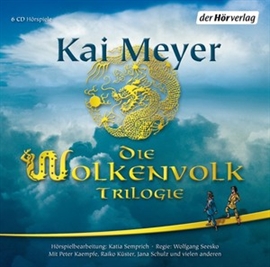 Hörbuch Die Wolkenvolk Trilogie  - Autor Kai Meyer   - gelesen von Schauspielergruppe