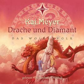 Hörbuch Drache und Diamant - Das Wolkenvolk, Teil 3 (ungekürzt)  - Autor Kai Meyer   - gelesen von Andreas Fröhlich