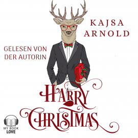 Hörbuch Harry Christmas  - Autor Kajsa Arnold   - gelesen von Kajsa Arnold