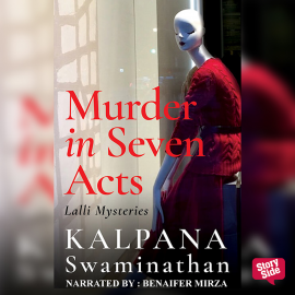 Hörbuch Murder in Seven Acts  - Autor Kalpana Swaminathan   - gelesen von Benaifer Mirza