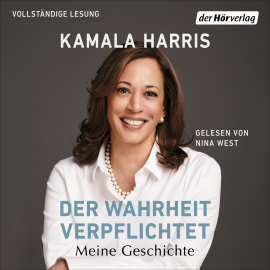 Hörbuch Der Wahrheit verpflichtet  - Autor Kamala Harris   - gelesen von Nina West
