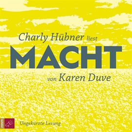 Hörbuch Macht   - Autor Karen Duve   - gelesen von Charly Hübner