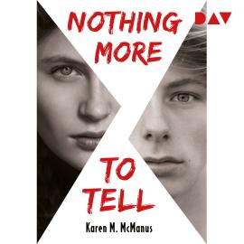 Hörbuch Nothing More to Tell (Ungekürzt)  - Autor Karen M. McManus   - gelesen von Schauspielergruppe