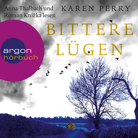Hörbuch Bittere Lügen  - Autor Karen Perry   - gelesen von Schauspielergruppe