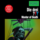 Hörbuch PONS Die drei ??? Fragezeichen Master of Death  - Autor Kari Erlhoff   - gelesen von Brian Munatones
