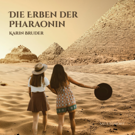 Hörbuch Die Erben der Pharaonin (Ungekürzt)  - Autor Karin Bruder   - gelesen von Petra Pavel