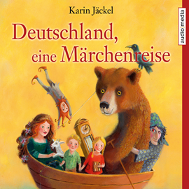 Hörbuch Deutschland, eine Maerchenreise  - Autor Karin Jäckel   - gelesen von Schauspielergruppe