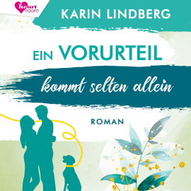 Hörbuch Ein Vorurteil kommt selten allein  - Autor Karin Lindberg   - gelesen von Schauspielergruppe
