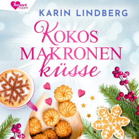 Hörbuch Kokosmakronenküsse  - Autor Karin Lindberg   - gelesen von Rebecca Madita Hundt
