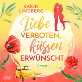 Liebe Verboten, küssen erlaubt