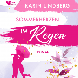 Hörbuch Sommerherzen im Regen  - Autor Karin Lindberg   - gelesen von Schauspielergruppe