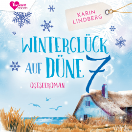 Hörbuch Winterglück auf Düne 7  - Autor Karin Lindberg   - gelesen von Dagmar Bittner