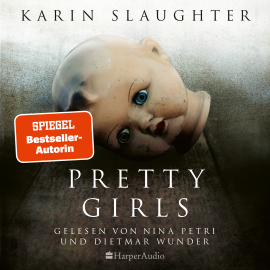 Hörbuch Pretty Girls  - Autor Karin Slaughter   - gelesen von Schauspielergruppe