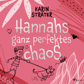 Hörbuch Hannahs ganz perfektes Chaos  - Autor Karin Sträter   - gelesen von Nadine Fahner
