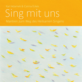 Hörbuch Sing mit uns  - Autor Karl Adamek & Carina Eckes   - gelesen von Diverse
