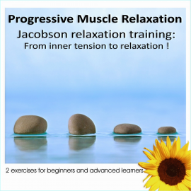 Hörbuch Progressive Muscles Relaxation: From Inner Tension to Relaxation  - Autor Karl C. Mayer   - gelesen von Karl C. Mayer