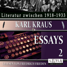 Hörbuch Essays 2  - Autor Karl Kraus   - gelesen von Schauspielergruppe