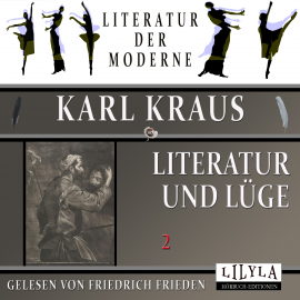 Hörbuch Literatur und Lüge 2  - Autor Karl Kraus   - gelesen von Schauspielergruppe