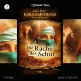 Die Rache des Schut - Kara Ben Nemsi - Neue Abenteuer, Folge 2 (Ungekürzt)