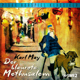 Hörbuch Der blaurote Methusalem  - Autor Karl May   - gelesen von Schauspielergruppe