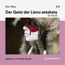 Hörbuch Der Geist der Llano estakata (2 von 2)  - Autor Karl May   - gelesen von Schauspielergruppe