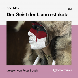 Hörbuch Der Geist der Llano estakata  - Autor Karl May   - gelesen von Schauspielergruppe