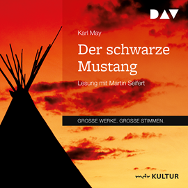 Hörbuch Der schwarze Mustang  - Autor Karl May.   - gelesen von Martin Seifert