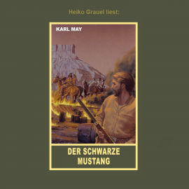 Hörbuch Der schwarze Mustang  - Autor Karl May   - gelesen von Heiko Grauel