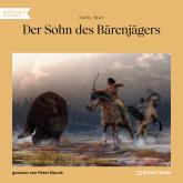 Der Sohn des Bärenjägers (Ungekürzt)