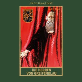 Hörbuch Die Herren von Greifenklau  - Autor Karl May   - gelesen von Heiko Grauel
