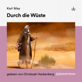 Hörbuch Durch die Wüste  - Autor Karl May   - gelesen von Schauspielergruppe