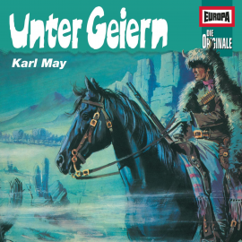 Hörbuch Folge 12: Unter Geiern  - Autor Karl May  