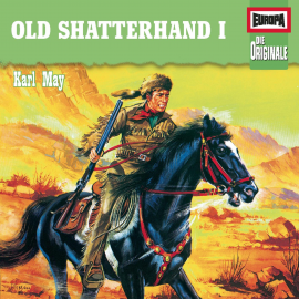 Hörbuch Folge 58: Old Shatterhand I  - Autor Karl May  