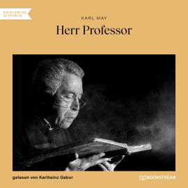 Hörbuch Herr Professor (Ungekürzt)  - Autor Karl May   - gelesen von Karlheinz Gabor