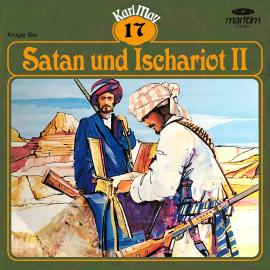 Hörbuch Karl May, Grüne Serie, Folge 17: Satan und Ischariot II  - Autor Karl May   - gelesen von Schauspielergruppe