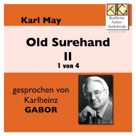 Hörbuch Old Surehand II (1 von 4)  - Autor Karl May   - gelesen von Karlheinz Gabor