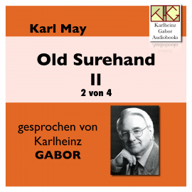 Hörbuch Old Surehand II (2 von 4)  - Autor Karl May   - gelesen von Karlheinz Gabor