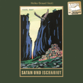 Hörbuch Satan und Ischariot  - Autor Karl May   - gelesen von Heiko Grauel