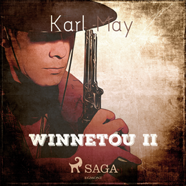 Hörbuch Winnetou II  - Autor Karl May.   - gelesen von Ari Gosch