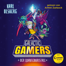 Hörbuch Galactic Gamers (Band 1) - Der Quantenkristall  - Autor Karl Olsberg   - gelesen von Armin Zarbock