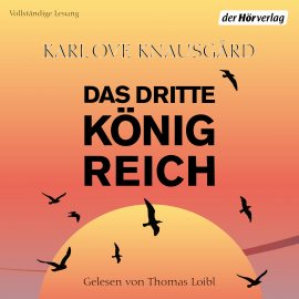 Hörbuch Das dritte Königreich  - Autor Karl Ove Knausgård   - gelesen von Thomas Loibl