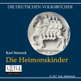 Hörbuch Die Heimonskinder  - Autor Karl Simrock   - gelesen von Schauspielergruppe