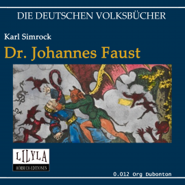 Hörbuch Dr Johannes Faust  - Autor Karl Simrock   - gelesen von Schauspielergruppe
