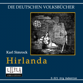 Hörbuch Hirlanda  - Autor Karl Simrock   - gelesen von Schauspielergruppe